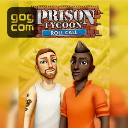 Prison Tycoon: Under New Management - Roll Call (GOG) — покупка игры на ваш аккаунт