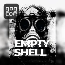 EMPTY SHELL (GOG) — покупка игры на ваш аккаунт