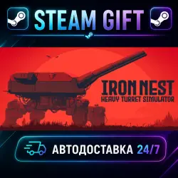 IRON NEST: Heavy Turret Simulator · STEAM GIFT · AUTO-DELIVERY