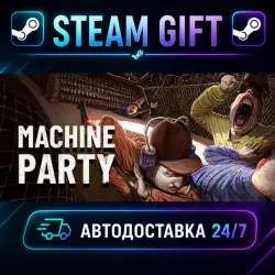 Machine Party · STEAM GIFT · AUTO-DELIVERY