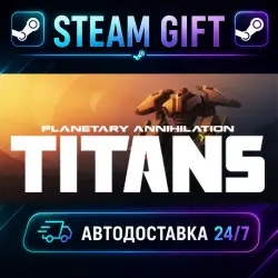 Planetary Annihilation: TITANS · STEAM GIFT · AUTO-DELIVERY