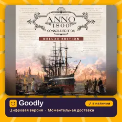 Anno 1800 Console Edition - Deluxe PS5 — цифровая версия, в наличии