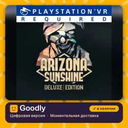 Arizona Sunshine - Deluxe Edition для PS VR1 и камеры PS4/PS5 — цифровая версия, в наличии