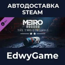 Metro Exodus The Two Colonels · DLC STEAM GIFT · AUTO-DELIVERY