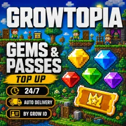 24/7 | GROWTOPIA | GEMS & PASSES | BY GROW ID | AUTO DELIVERY