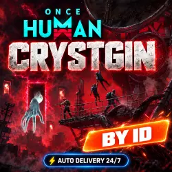24/7 | ONCE HUMAN CRYSTGIN | BY ID | AUTO DELIVERY