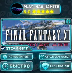 FINAL FANTASY XII THE ZODIAC AGE *RU/BY/UA/CIS Steam Auto