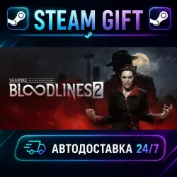 Vampire: The Masquerade - Bloodlines 2 Deluxe Edition · STEAM GIFT · AUTO-DELIVERY