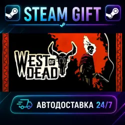 West of Dead · STEAM GIFT · AUTO-DELIVERY