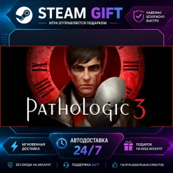 Pathologic 3 · STEAM GIFT · AUTO-DELIVERY