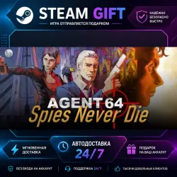 Agent 64: Spies Never Die · STEAM GIFT · AUTO-DELIVERY
