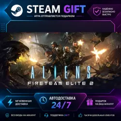 Aliens: Fireteam Elite 2 · STEAM GIFT · AUTO-DELIVERY