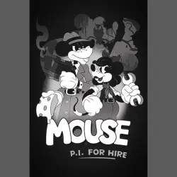 MOUSE: P.I. For Hire