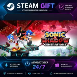 SONIC X SHADOW GENERATIONS · STEAM GIFT · AUTO-DELIVERY