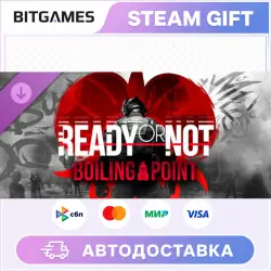 Ready or Not Boiling Point | DLC | RU+WORLD | AUTO
