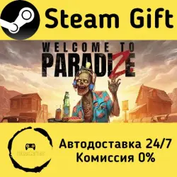 Welcome to ParadiZe Steam Gift Россия мгновенно