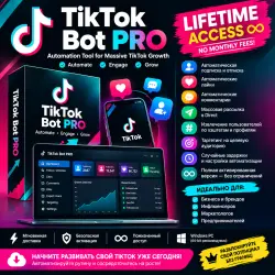 TikTok Bot PRO – Full Activated | Lifetime Access | TikTok Automation Tool