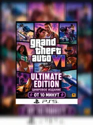 GTA 6 ULTIMATE Eternal access. Russia and the CIS