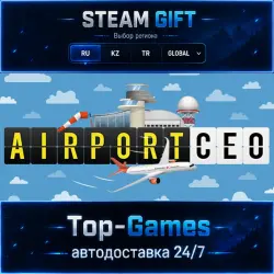 Airport CEO STEAM GIFT АВТОДОСТАВКА | RU,KZ,UA,CIS+GLOBAL