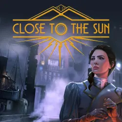 Close to the Sun | PS4 - PS5 | ТУРЦИЯ