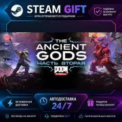 DOOM Eternal: The Ancient Gods - Part Two · STEAM GIFT · AUTO-DELIVERY