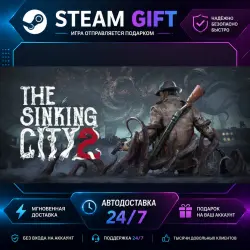 The Sinking City 2 Standard Edition · STEAM GIFT · AUTO-DELIVERY
