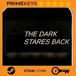 The Dark Stares Back Steam Key/Gift / RU + WORLD