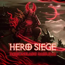 ДОПОЛНЕНИЕ · Hero Siege: Demonblade Samurai (Skin) PS5 Укр. UA/Турция