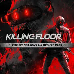 ДОПОЛНЕНИЕ · Абонемент Deluxe для будущих сезонов 2–4 Killing Floor 3 PS4/PS5 Укр. UA/Турция -5