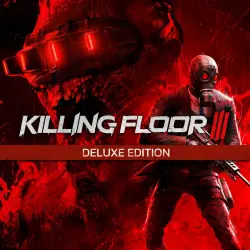 Killing Floor 3 Deluxe Edition PS5 Ukr. UA/Turkey