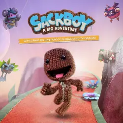 ADD-ON · Sackboy: A Big Adventure - Digital Deluxe Edition Upgrade PS4/PS5 Ukr. UA/Turkey