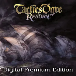 Tactics Ogre: Reborn Digital Premium Edition PS4&PS5 PS4/PS5 Ukr. UA/Turkey