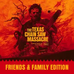 The Texas Chain Saw Massacre - Friends and Family Edition PS4/PS5 Ukr. UA/Turkey