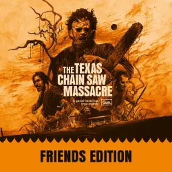 The Texas Chain Saw Massacre - Friends Edition PS4/PS5 Ukr. UA/Turkey