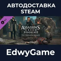 Assassin's Creed Syndicate The Dreadful Crimes · DLC STEAM GIFT · AUTO-DELIVERY