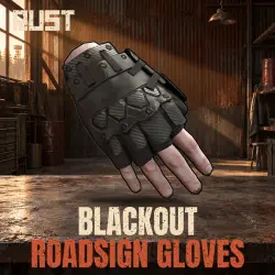 Blackout Roadsign Gloves — скин брони в Rust, лот №260960