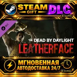Leatherface™ · STEAM GIFT · AUTO-DELIVERY · DLC · Россия