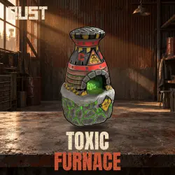 Toxic Furnace — скин предмета в Rust, лот №261061