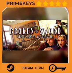 Broken Sword 4 - the Angel of Death (2006) Steam Key/Gift / RU + WORLD