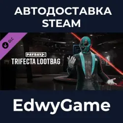 PAYDAY 3 Trifecta Lootbag · DLC STEAM GIFT · AUTO-DELIVERY