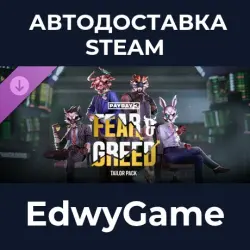 PAYDAY 3 Fear & Greed Tailor Pack · DLC STEAM GIFT · AUTO-DELIVERY