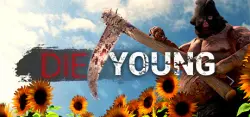 Die Young AUTODELIVERY STEAM GIFT INSTANTLY