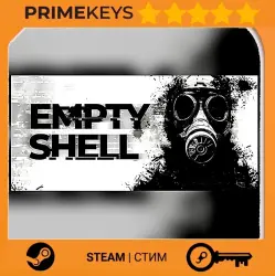EMPTY SHELL Steam Key/Gift / RU + WORLD