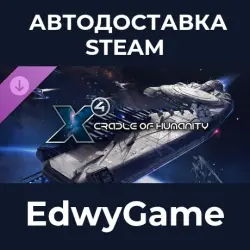 X4: Foundations X4: Cradle of Humanity · DLC STEAM GIFT · AUTO-DELIVERY