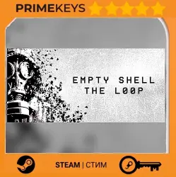 EMPTY SHELL: THE LOOP Steam Key/Gift / RU + WORLD