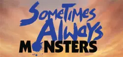 Sometimes Always Monsters AUTODELIVERY STEAM GIFT INSTANTLY