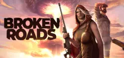 Broken Roads / STEAM КЛЮЧ