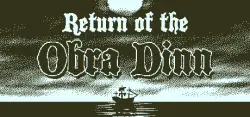 Return of the Obra Dinn AUTODELIVERY STEAM GIFT INSTANTLY