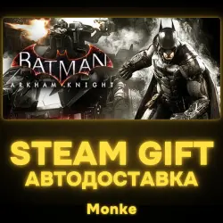 AUTO 24/7 | STEAM GIFT | Batman: Arkham Collection