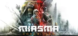 Miasma Chronicles AUTODELIVERY STEAM GIFT INSTANTLY